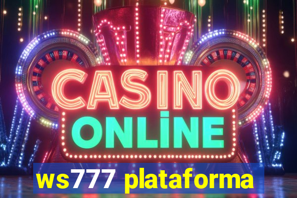 ws777 plataforma